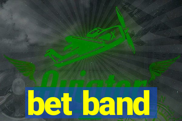 bet band